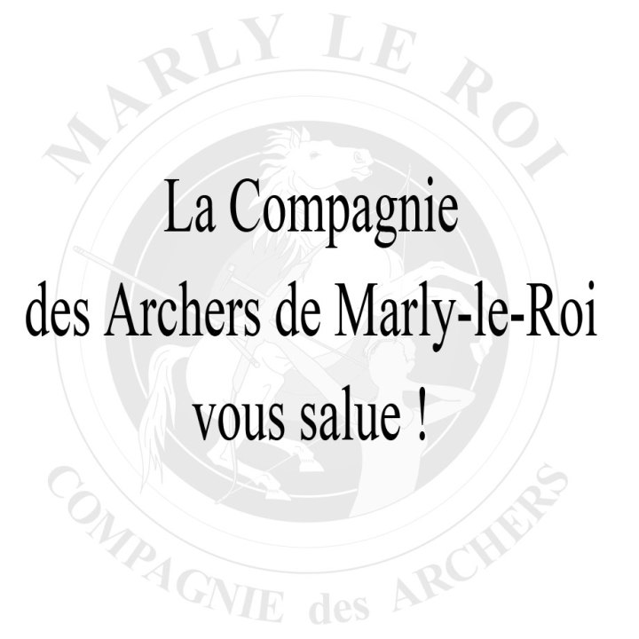 La Compagnie des Archers de Marly le Roi